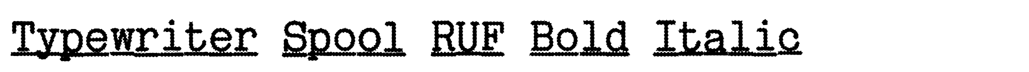 Typewriter Spool RUF Bold Italic image