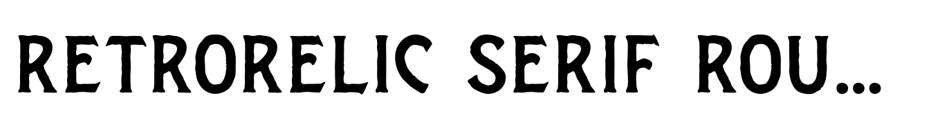 Retrorelic Serif Rough