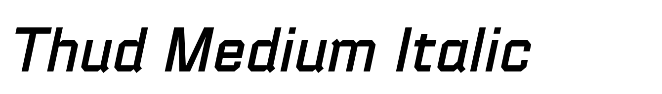 Thud Medium Italic