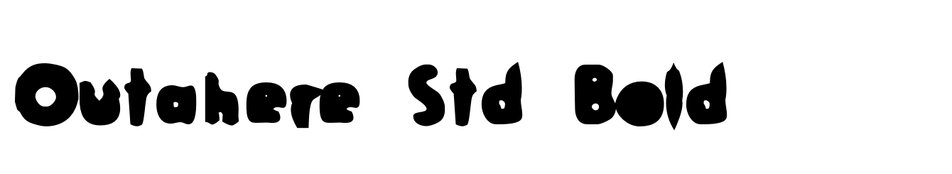Outahere Std Bold