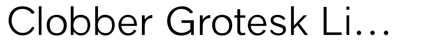 Clobber Grotesk Light