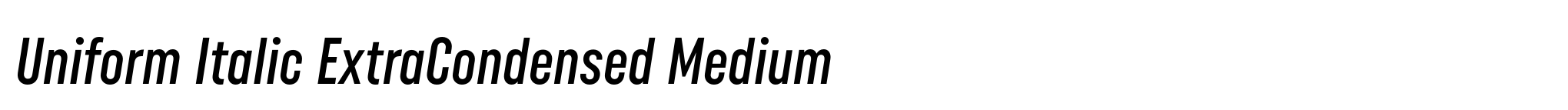 Uniform Italic ExtraCondensed Medium image