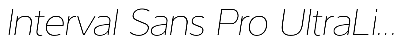 Interval Sans Pro UltraLight Italic