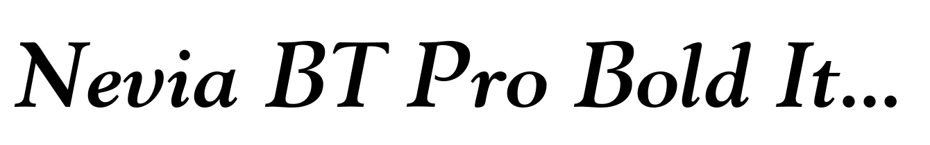 Nevia BT Pro Bold Italic