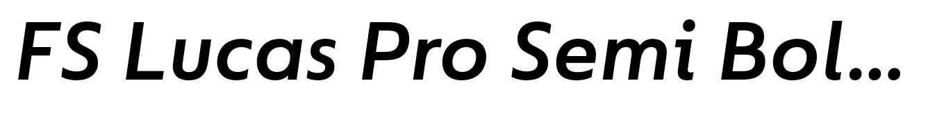 FS Lucas Pro Semi Bold Italic