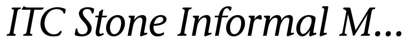 ITC Stone Informal Medium Italic