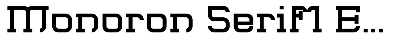 Monoron Serif1 Extra Bold
