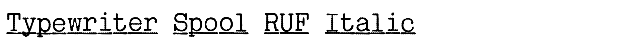 Typewriter Spool RUF Italic image