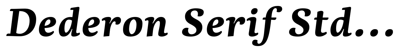 Dederon Serif Std Bold Italic