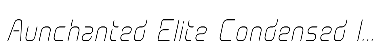 Aunchanted Elite Condensed Italic