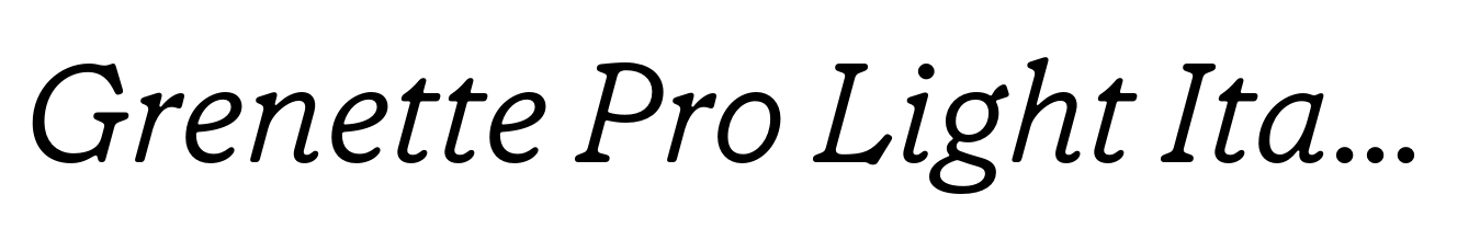 Grenette Pro Light Italic