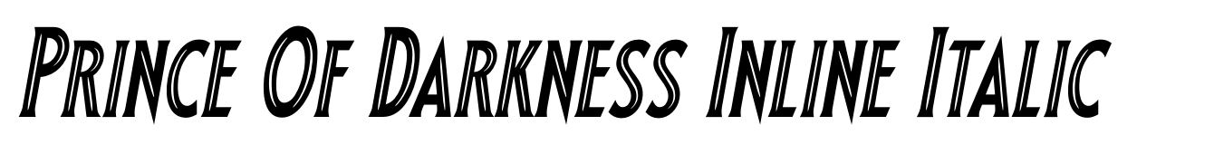 Prince Of Darkness Inline Italic