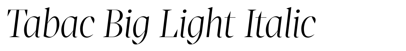 Tabac Big Light Italic