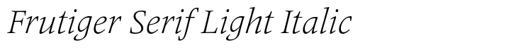 Frutiger Serif Pro Light Italic