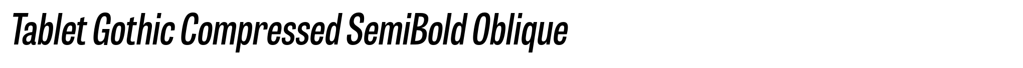 Tablet Gothic Compressed SemiBold Oblique image