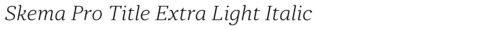 Skema Pro Title Extra Light Italic image