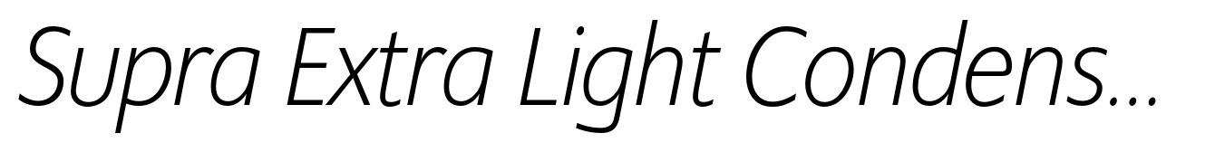Supra Extra Light Condensed Italic