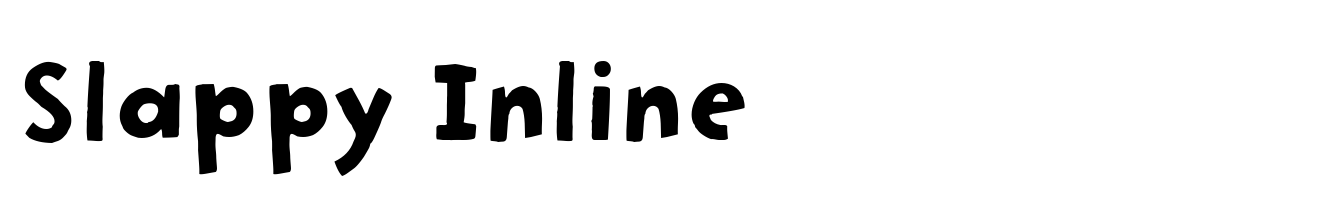 Slappy Inline