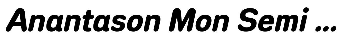 Anantason Mon Semi Condensed Bold Italic
