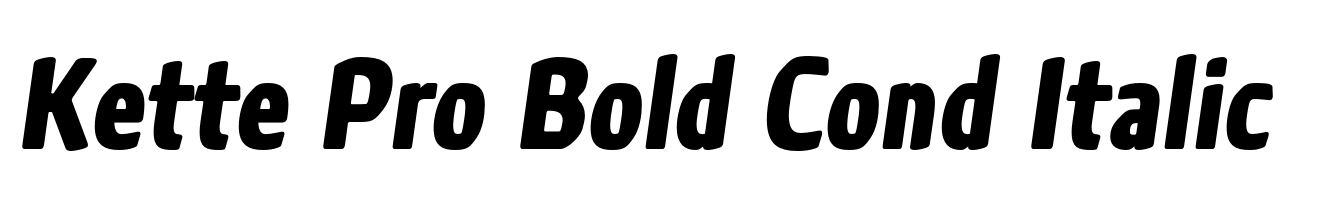 Kette Pro Bold Cond Italic