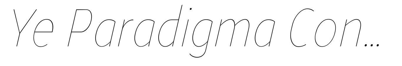 Ye Paradigma Condensed Thin Italic