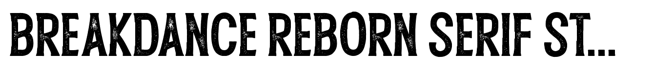 Breakdance Reborn Serif Stamp