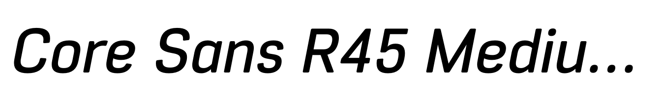 Core Sans R45 Medium-Italic