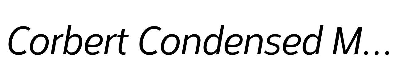 Corbert Condensed Medium Italic