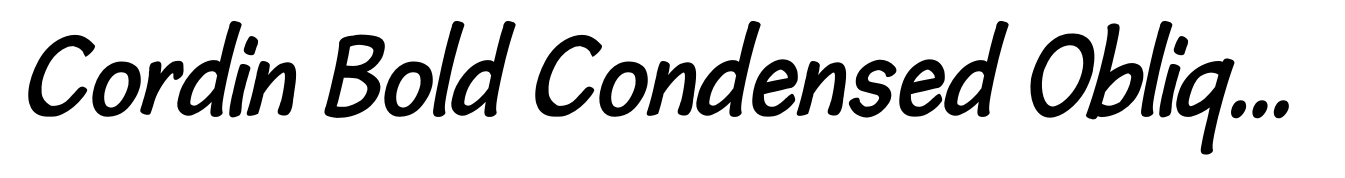 Cordin Bold Condensed Oblique