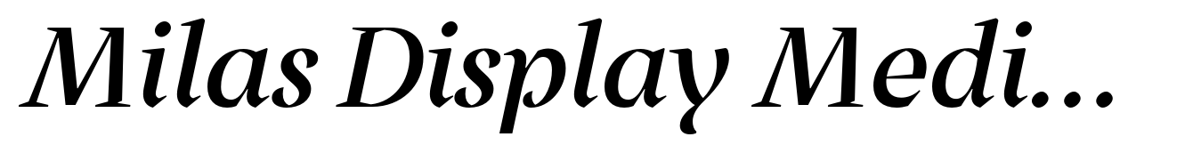 Milas Display Medium Italic
