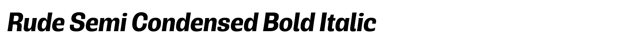 Rude Semi Condensed Bold Italic image