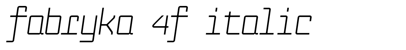 Fabryka 4F Italic
