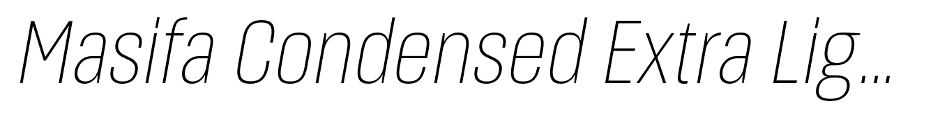 Masifa Condensed Extra Light Italic