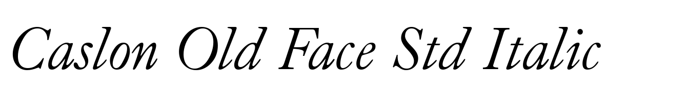 Caslon Old Face Std Italic