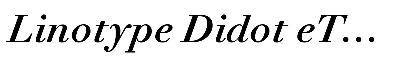 Linotype Didot eText Pro Bold Italic