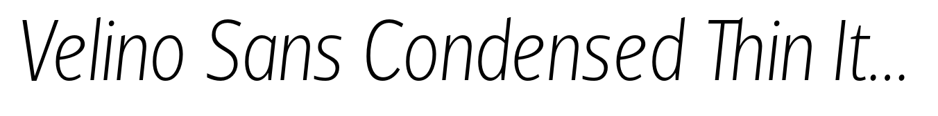 Velino Sans Condensed Thin Italic