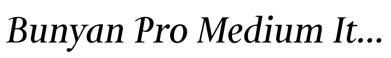 Bunyan Pro Medium Italic