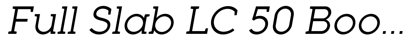 Full Slab LC 50 Book Italic