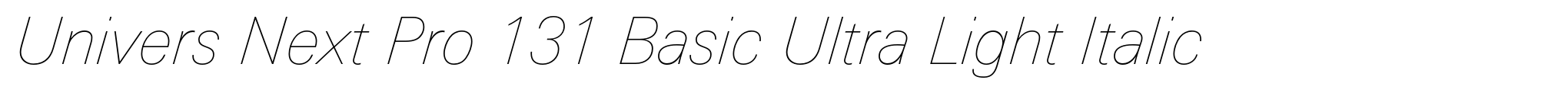 Univers Next Pro 131 Basic Ultra Light Italic image