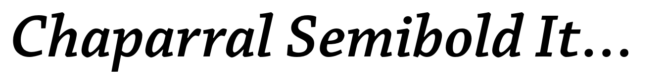Chaparral Semibold Italic