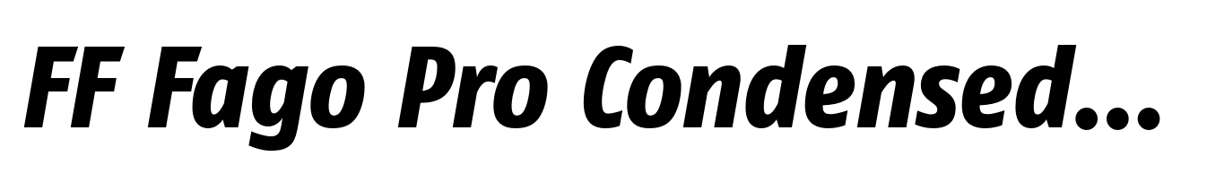 FF Fago Pro Condensed ExtraBold Italic