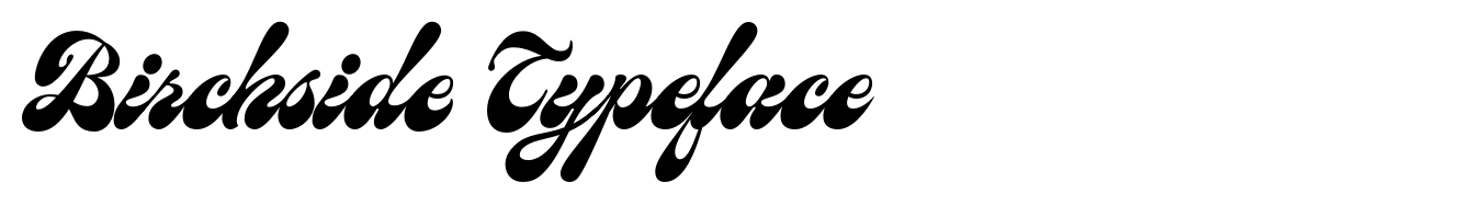 Birchside Typeface
