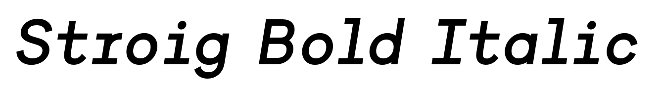 Stroig Bold Italic