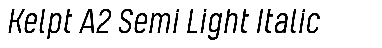 Kelpt A2 Semi Light Italic