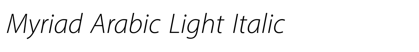 Myriad Arabic Light Italic