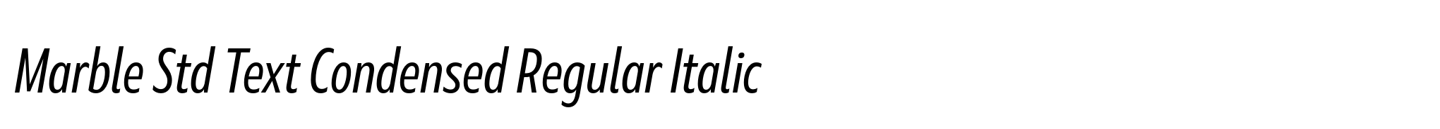 Marble Std Text Condensed Regular Italic image