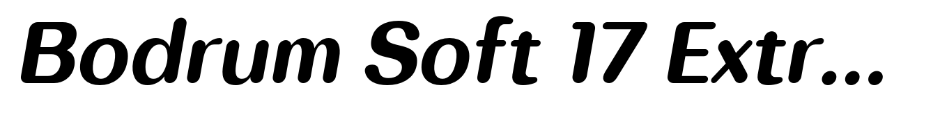 Bodrum Soft 17 Extra Bold Italic