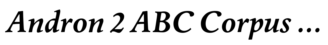 Andron 2 ABC Corpus SemiBold Italic