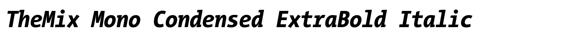 TheMix Mono Condensed ExtraBold Italic image