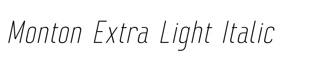 Monton Extra Light Italic